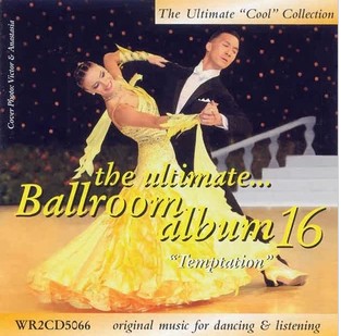 2013年摩登舞音乐【M1302】The Ultimate Ballroom Album 16